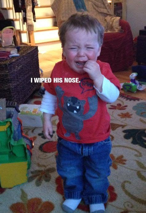 30 Ridiculous Reasons Why Your Kids Are Crying Baby Memes Baby