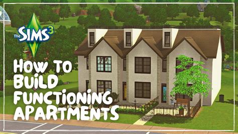 The Ultimate Guide to Building Apartments in Sims 3! - YouTube