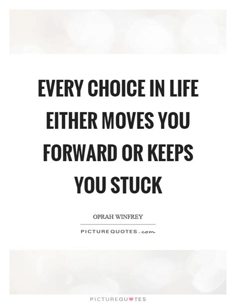 Life Choices Quotes And Sayings Life Choices Picture Quotes