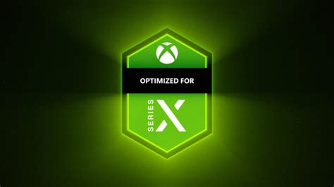 The Optimized For Xbox Series X Badge Is The New Featuring Dante