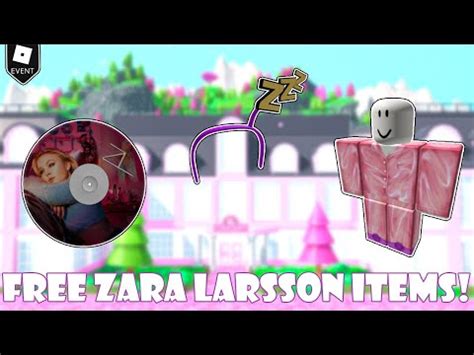 EVENT How To GET 3 FREE ITEMS IN ZARA LARSSON LAUNCH PARTY Roblox