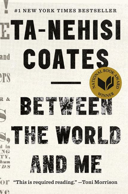 Between The World And Me By Coates Ta Nehisi Hardcover Black Bookstore
