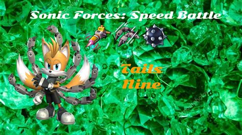 Sonic Forces Speed Battle Gameplay Tails Nine Youtube