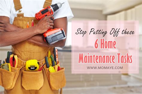 Stop Putting Off These 6 Home Maintenance Tasks