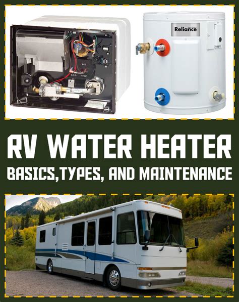 Rv Water Heater Basics Types And Maintenance