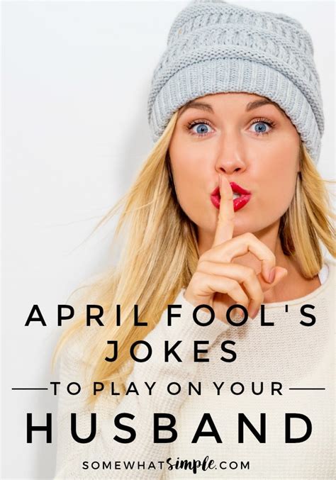 On the first day of april, everyone falls into one of two categories: BEST April Fools Jokes For Your Spouse {Video} | Somewhat Simple