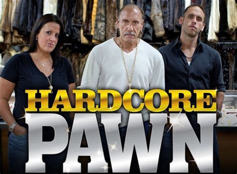 Hardcore Pawn Tv Show Air Dates Track Episodes Next Episode