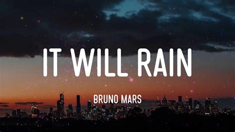 It Will Rain Bruno Mars Lyrics Youtube