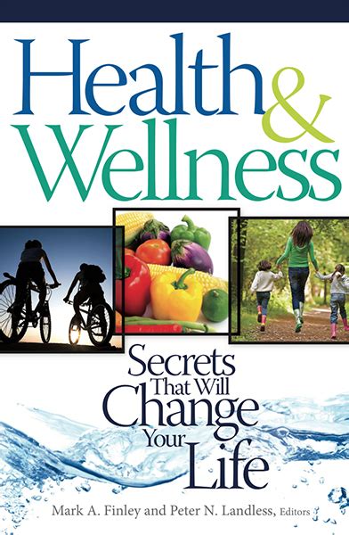 Health And Wellness Secrets That Will Change Your Life Stanborough Press