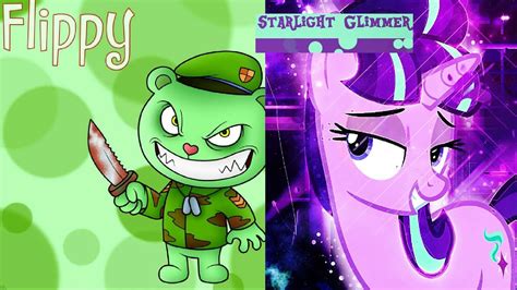 Flippy And Starlight Glimmer Numb Htf And Pmv Youtube