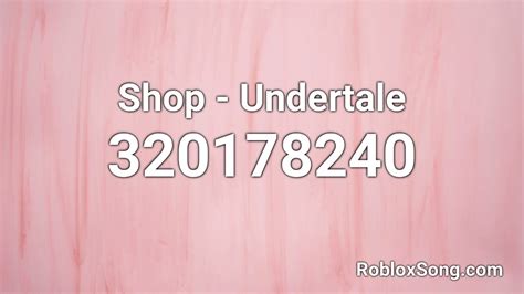 Shop Undertale Roblox Id Roblox Music Code Youtube