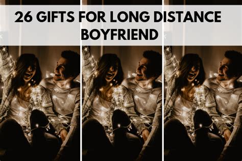 Check spelling or type a new query. 26 Best Gifts for Long Distance Boyfriend - By Sophia Lee ...