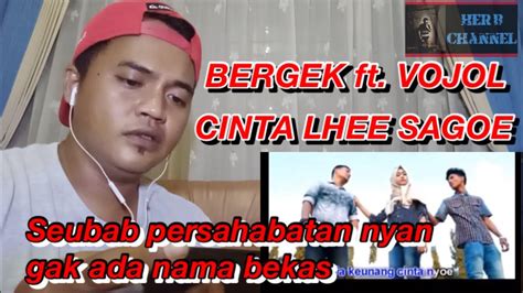 With a very strategic position, this fortress was founded long before islam spread its influence in the land of rencong. REACTION BERGEK - CINTA LHEE SAGOE - YouTube