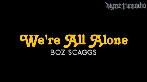 Were All Alone Boz Scaggs Karaoke Minus One Youtube