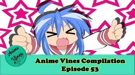 Best Anime Vines Compilation 2015 53 Anime Vines Compilation Best