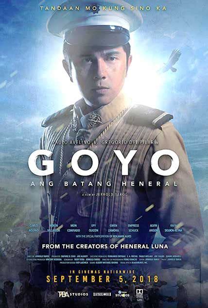 All You Like Goyo The Boy General Aka Goyo Ang Batang Heneral 2018
