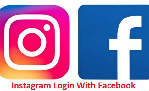 Instagram Login With Facebook How To Log In Instagram