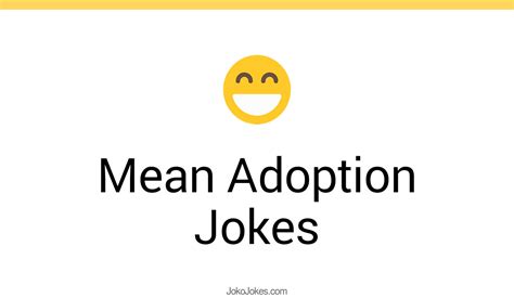 3 Mean Adoption Jokes That Will Make You Laugh Out Loud