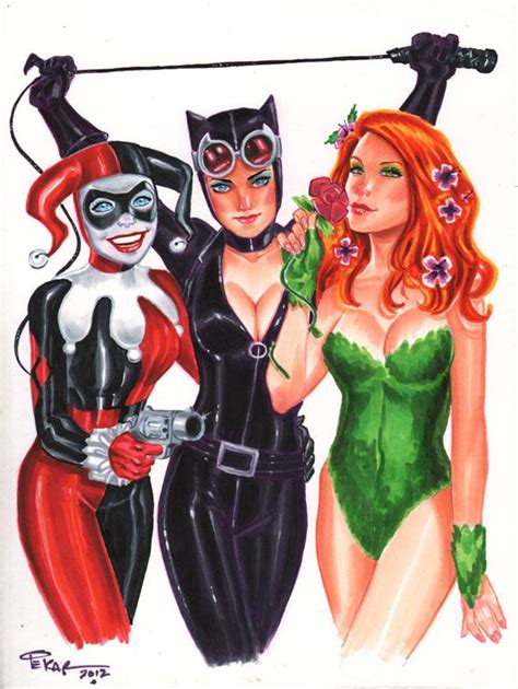 Harley Catwoman And Poison Ivy By Joe Pekar Comic Villains Super Villains Comic Book