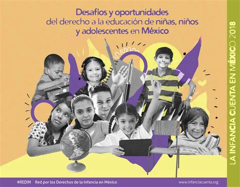 La Infancia Cuenta En México 2018 Desafíos Y Oportunidades Del Derecho
