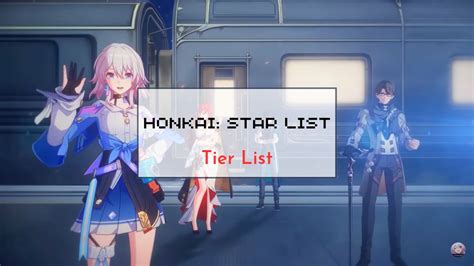 Honkai Star Rail Tier List A Complete List Of All Characters Ranked