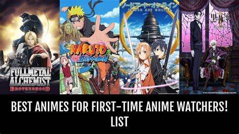 Best Animes For First Time Anime Watchers By Minalam Anime Planet