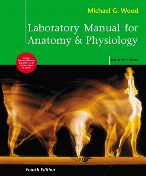 Wood Laboratory Manual For Anatomy And Physiology Main Version 4th