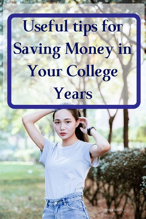 Helpful Tips For Saving Money In Your College Years Joleisa