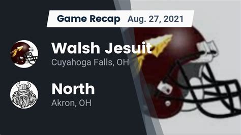 Recap Walsh Jesuit Vs North 2021 Walsh Jesuit Highlights Hudl