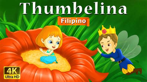 Thumbelina Kwentong Pambata Tagalog Mga Karikatura 4k Uhd