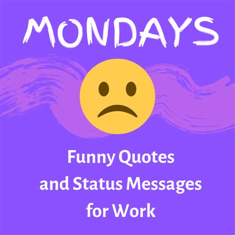 Funny Monday Quotes For Work Statuses And Pictures Holidappy