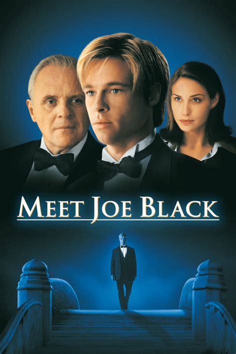 Meet Joe Black Movie Synopsis Summary Plot And Film Details