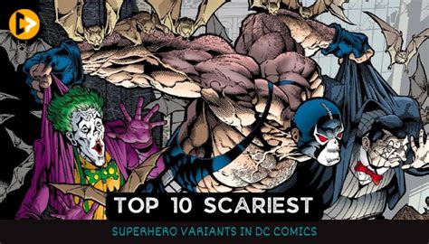 Top 10 Scariest Superhero Variants In Dc Comics Comicphase