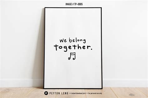 We Belong Together Print Positive Motivational Typography Etsy Uk