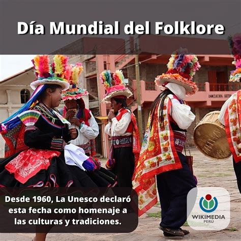 Día Mundial Del Folklore Wikimedia Perú