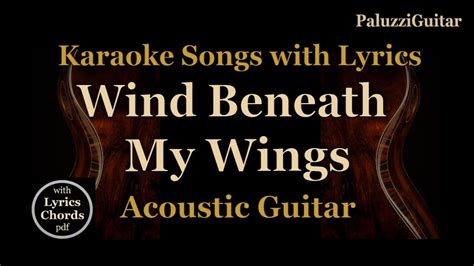 Wind Beneath My Wings Acoustic Guitar Cover Karaoke Songs With Lyrics