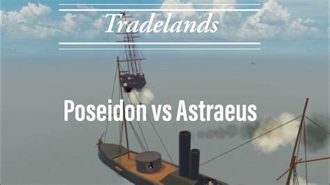 Roblox Tradelands Poseidon Vs Astraeus But The Astraeus Crew Gets