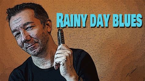 Rainy Day Blues Youtube