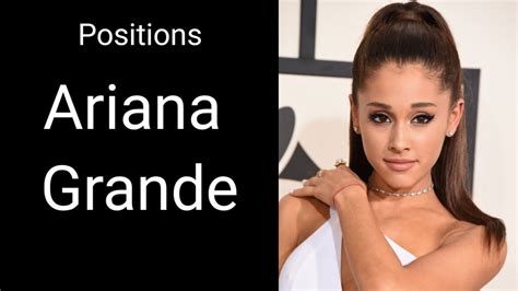 Ariana Grande Positions