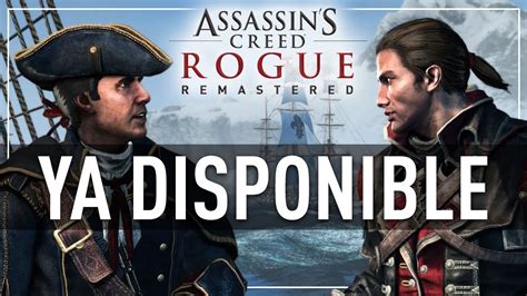 Assassin S Creed Rogue Remasterizado Trailer De Lanzamiento Youtube