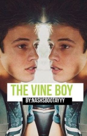 The Vine Boy Cameron Dallas Fan Fiction Chapter Wattpad