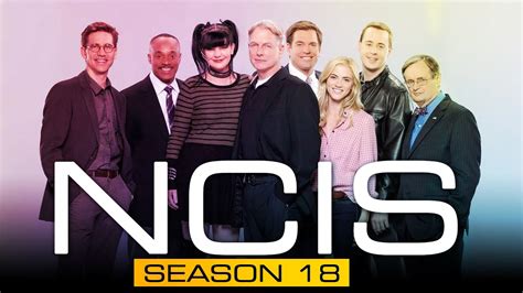 Ncis Season 18 Confirmed On Cbs Release Date Cast Plot And Trailer