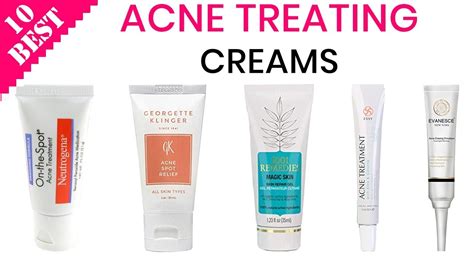 10 Best Acne Treatment Creams Top Cream To Cure Pimples Zits Acne