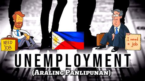 Mga Dahilan Sa Kakulangan Ng Trabaho Sa Pilipinas Unemployment Youtube