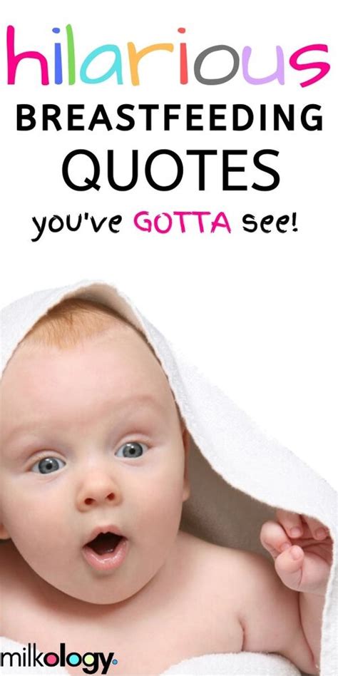 Funny Breastfeeding Quotes Thatll Make You Laugh — Milkology