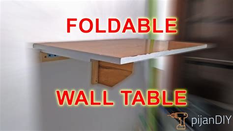 How To Make A Diy Foldable Wall Table Pijandiy Youtube