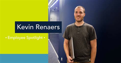 Employee Spotlight With Kevin Renaers