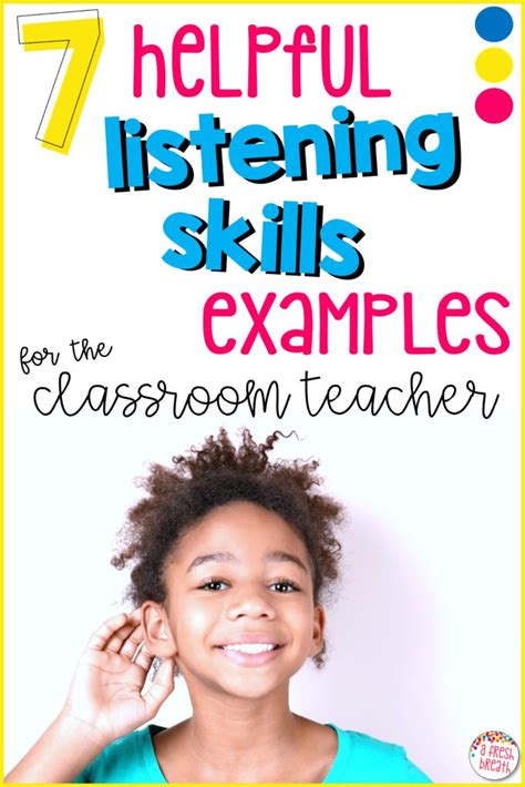 7 Helpful Listening Skills Examples For The Classroom Teacher A Fresh