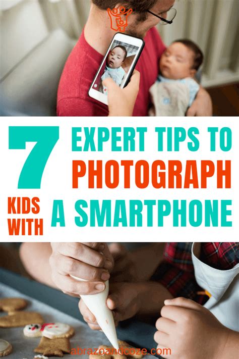 7 Expert Tips To Photograph Kids With A Smartphone Abrazo And Coze
