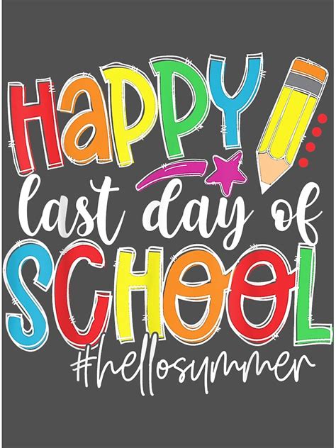 Happy Last Day Of School Teacher Graduation Last Day Poster For Sale